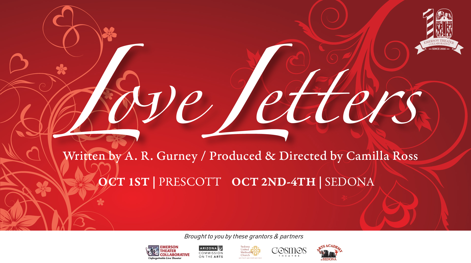 Love Letters written by A. R. Gurney, produced and directed by Camilla Ross coming 2026 coming to Prescott and Sedona.