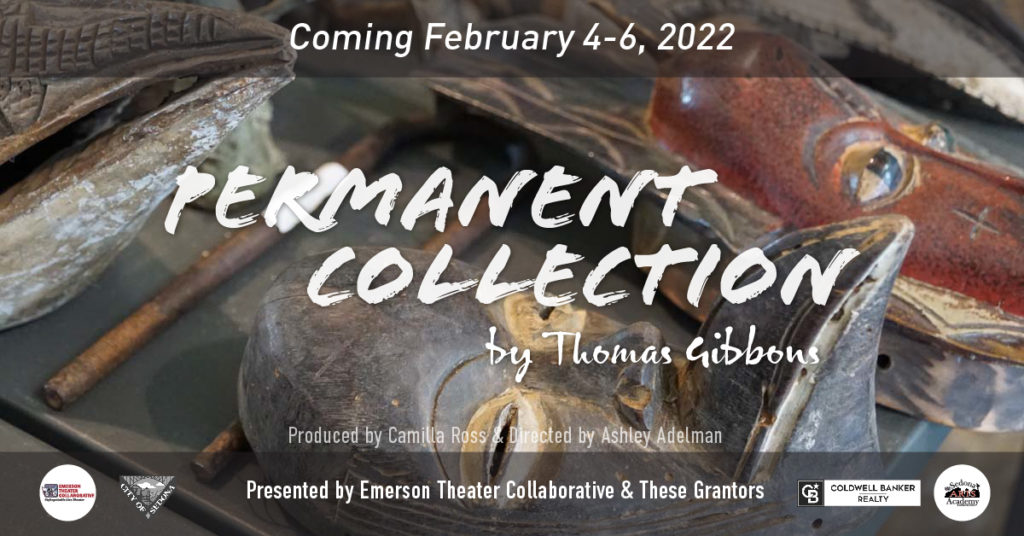 Emerson Theater Collaborative presents Permanent Collection by Thomas Gibbons